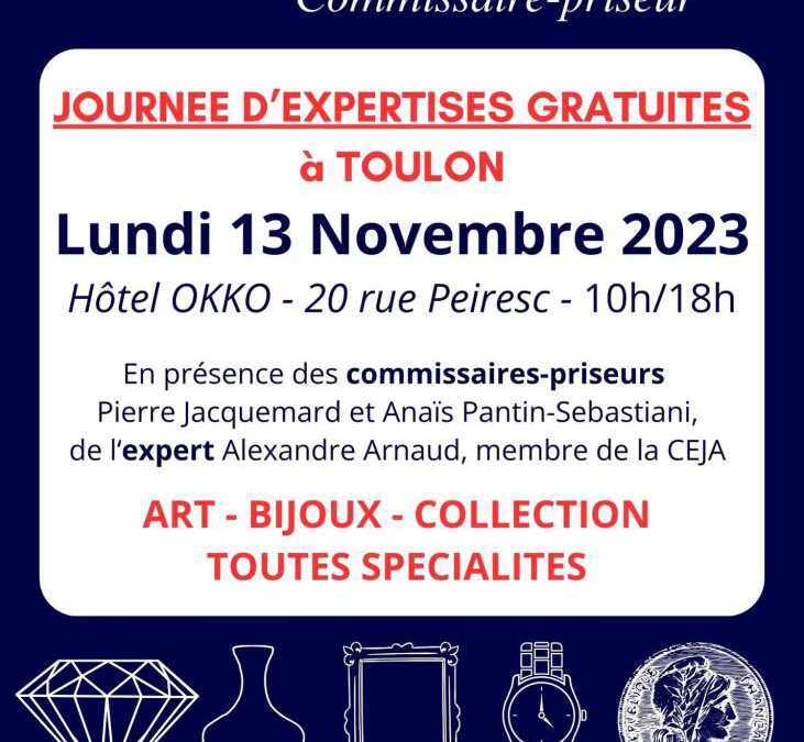 JOURNEE D’EXPERTISES GRATUITES À TOULON